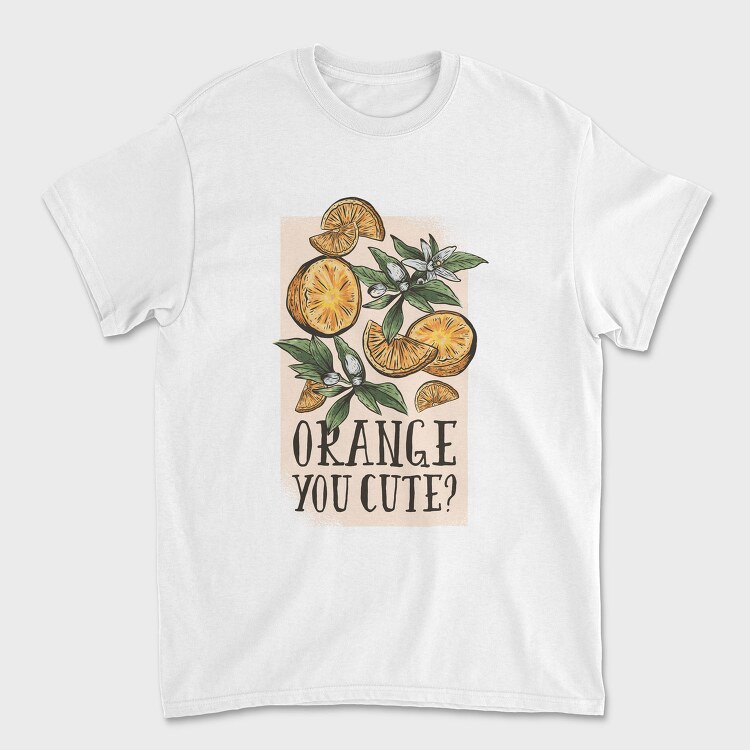 Orange You Cute Pun, Tricou Barbati (Unisex)