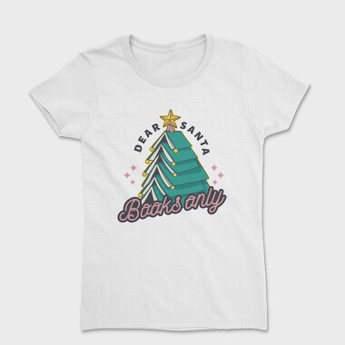 Funny Christmas Books Tree, Tricou Femei