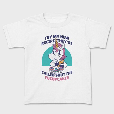 Funny Cupcake Unicorn Quote, Tricou Copii