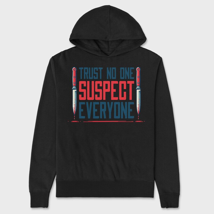 Funny Suspicion Quote Mistery Dinner, Hanorac Oversize Barbati (Unisex)