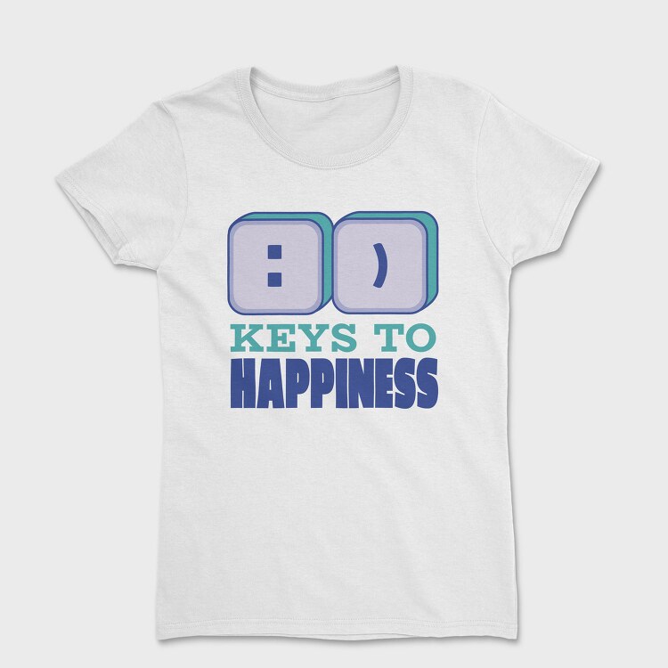 Smile Keys To Happiness Quote, Tricou Femei
