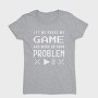 Gamer Funny Quote Pixel Art Pause My Game, Tricou Femei