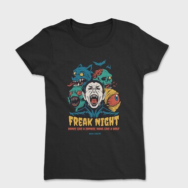Halloween Monster Mash Freak Night, Tricou Femei