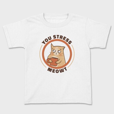 Stressed Cat Coffee Cup Mug, Tricou Copii