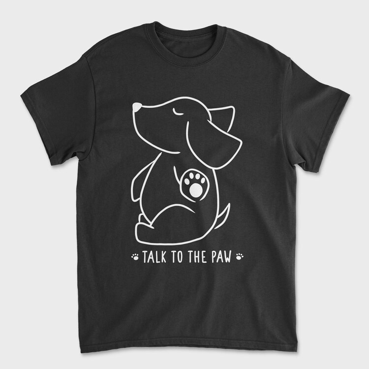 Talk To The Paw, Tricou Barbati (Unisex)