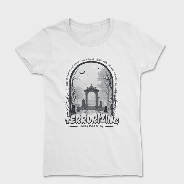 Terrorizing Graveyard When The Darkness, Tricou Femei