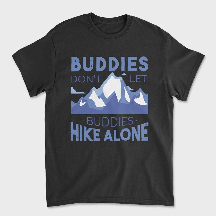 Hike Buddies, Tricou Barbati (Unisex)
