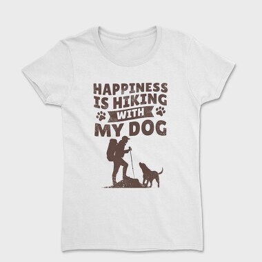 Hiking With Dog My, Tricou Femei