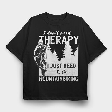 Mountainbike Just Need to Go, Tricou Oversize Barbati (Unisex)