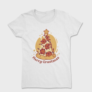 Pepperoni Pizza In Christmas Merry Crustmas, Tricou Femei