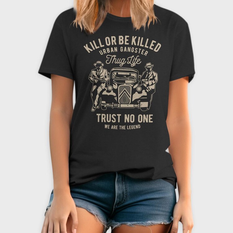 Kill Or Be Killed, Tricou Barbati (Unisex)