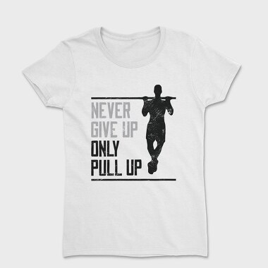 Silhouette Doing Calisthenics Only Pullup, Tricou Femei