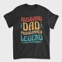 Husband Dad Programmer, Tricou Barbati (Unisex)
