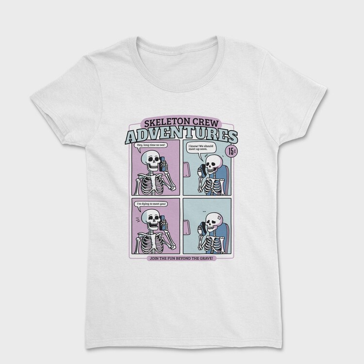 Skeleton Crew Adventures, Tricou Femei