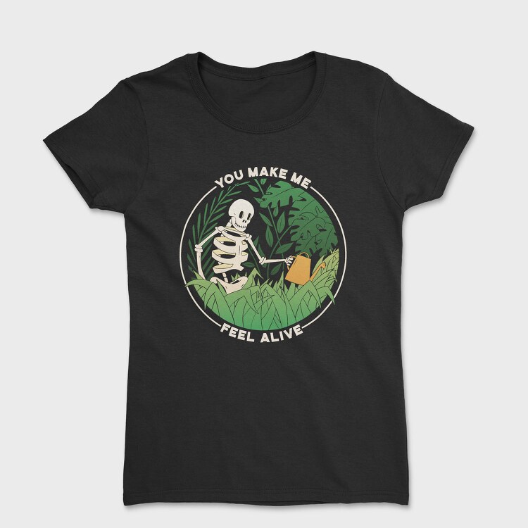 Skeleton Watering Plants Quote, Tricou Femei