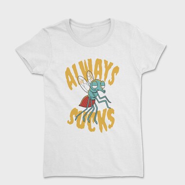Mosquito Cartoon Quote, Tricou Femei