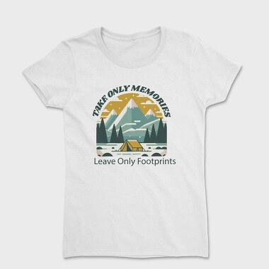 Motivational Camping Quote, Tricou Femei