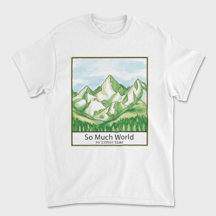Mountain And Pine Trees Landscape Quote, Tricou Barbati (Unisex)