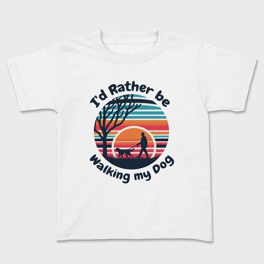 Walking Dog Quote My, Tricou Copii