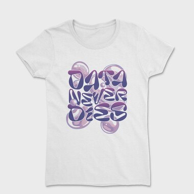 Y3K Data Never Dies Bubbles, Tricou Femei