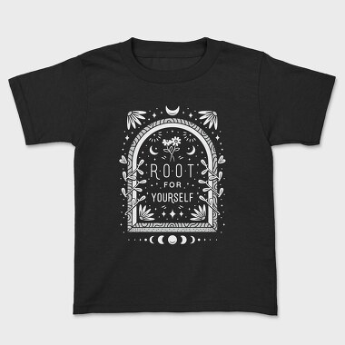 Root For Yourself Quote, Tricou Copii