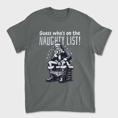 Santa Naughty List, Tricou Barbati (Unisex)