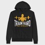 Train Hard Get Strong Crossfit Quote, Hanorac Oversize Barbati (Unisex)