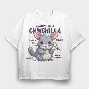 Anatomy Of A Chinchilla, Tricou Oversize Barbati (Unisex)