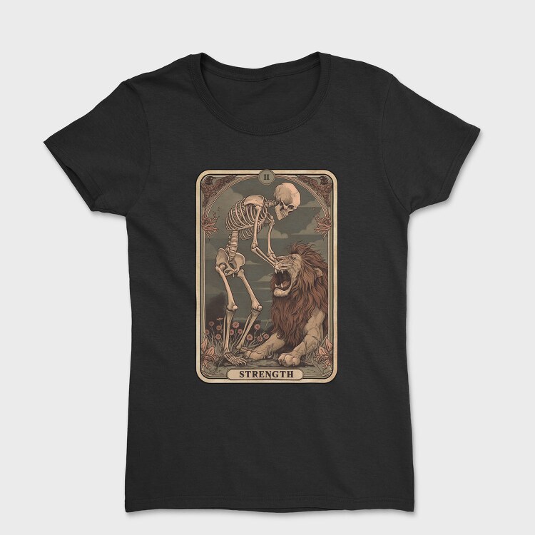 Strength Skeleton Lion, Tricou Femei