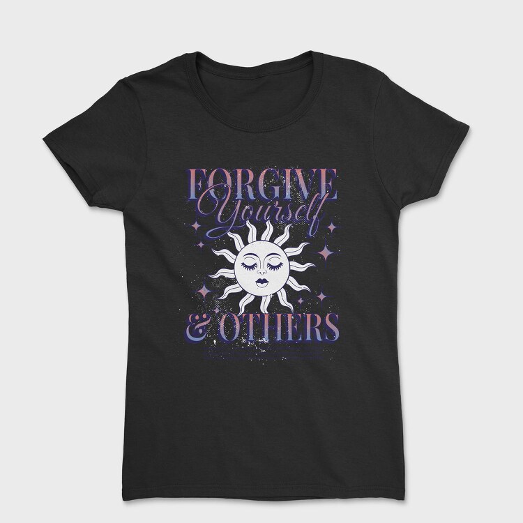 Celestial Forgiveness Quote Nc, Tricou Femei