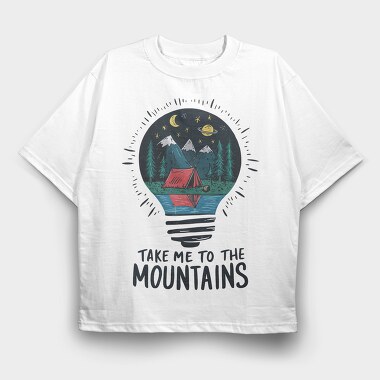 Take Me To The Mountains 2, Tricou Oversize Barbati (Unisex)