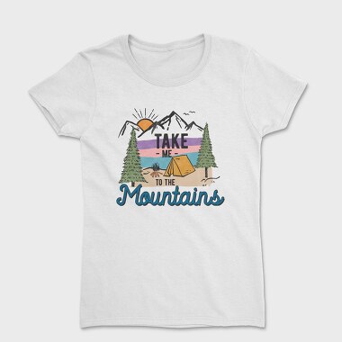 Take Me To The Mountains, Tricou Femei