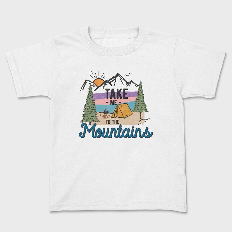 Take Me To The Mountains, Tricou Copii