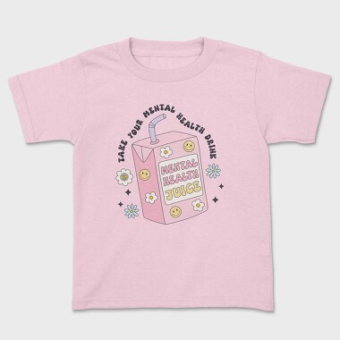 Take Your Mental Health Drink, Tricou Copii
