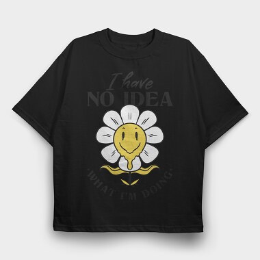 Confused Flower Quote Nc, Tricou Oversize Barbati (Unisex)