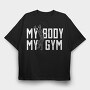 Calisthenics Sport Strength My Body My Gym Creators Ep, Tricou Oversize Barbati (Unisex)