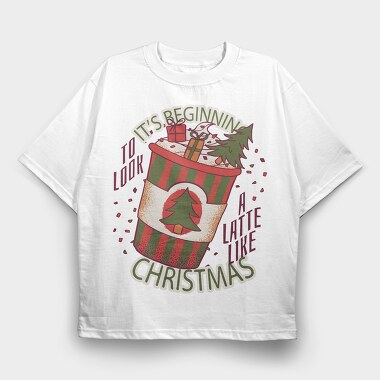 Christmas Latte A Latte Like, Tricou Oversize Barbati (Unisex)