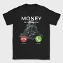 Money Is Calling Me, Tricou Barbati (Unisex)