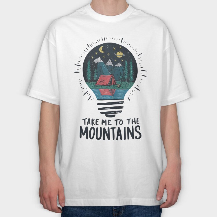Take Me To The Mountains 2, Tricou Oversize Barbati (Unisex)