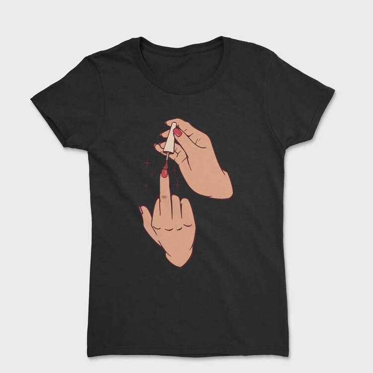 Middle Finger Nail Polish, Tricou Femei