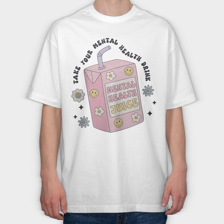 Take Your Mental Health Drink, Tricou Oversize Barbati (Unisex)