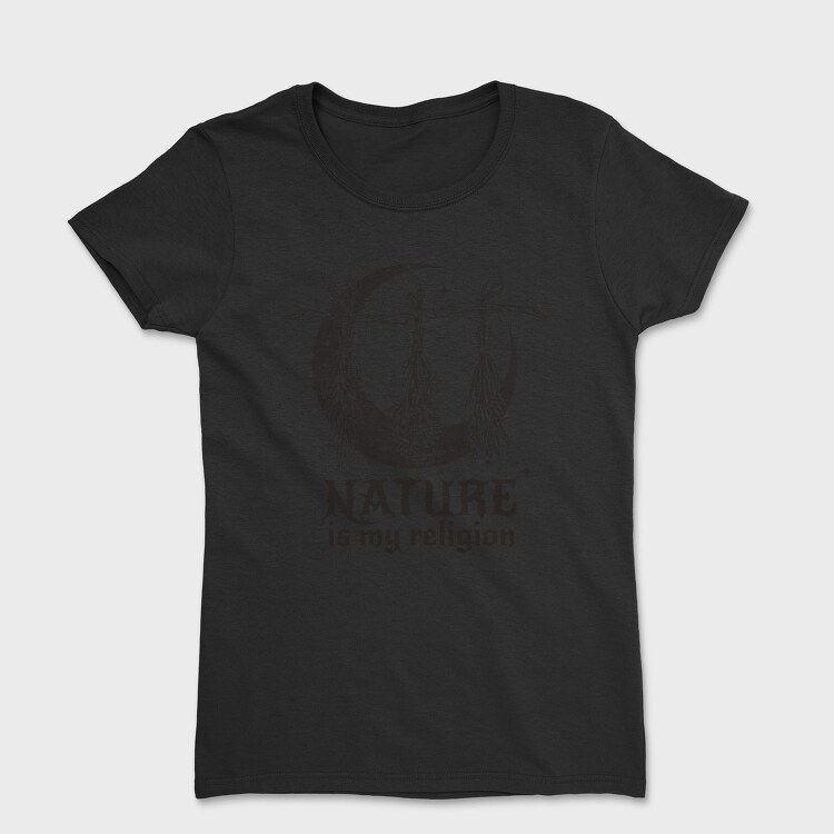 Modern Witch Nature Is My Religion Herbs Sage, Tricou Femei