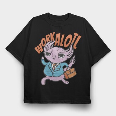 Axolotl Worker, Tricou Oversize Barbati (Unisex)