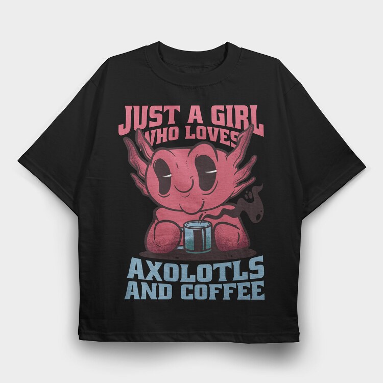 Axolotls And Coffee, Tricou Oversize Barbati (Unisex)