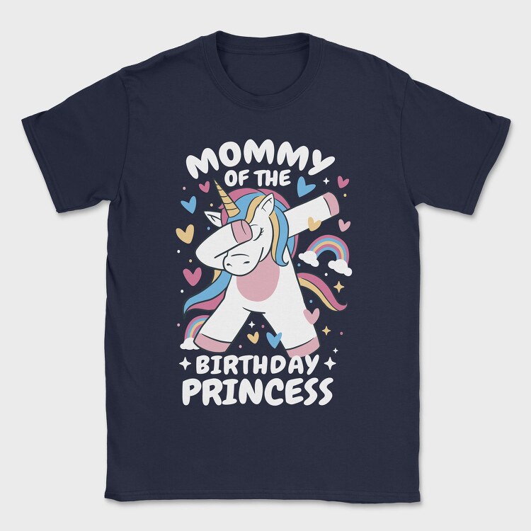 Mommy of the Birthday Princess, Tricou Barbati (Unisex)