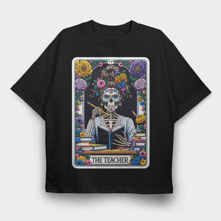 The Teacher, Tricou Oversize Barbati (Unisex)