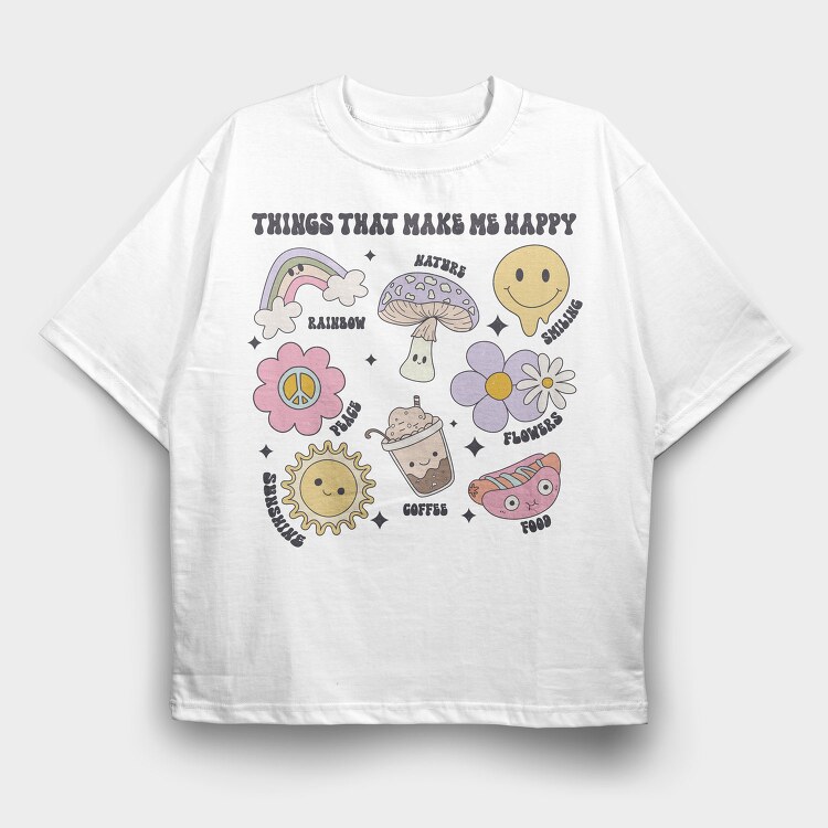 Things That Make Me Happy, Tricou Oversize Barbati (Unisex)
