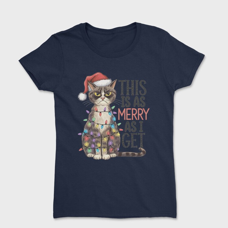This Is As Merry Get, Tricou Femei