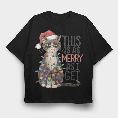 This Is As Merry Get, Tricou Oversize Barbati (Unisex)