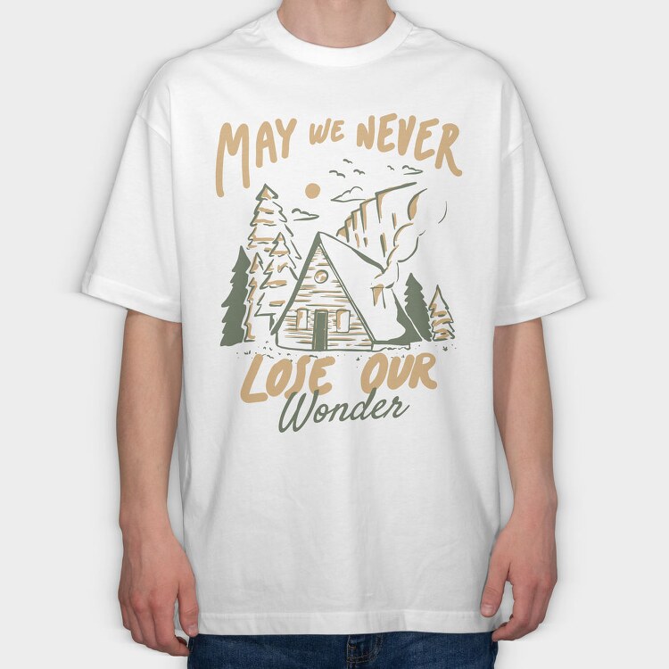 May We Never Lose Our Wonder Cabin 2, Tricou Oversize Barbati (Unisex)